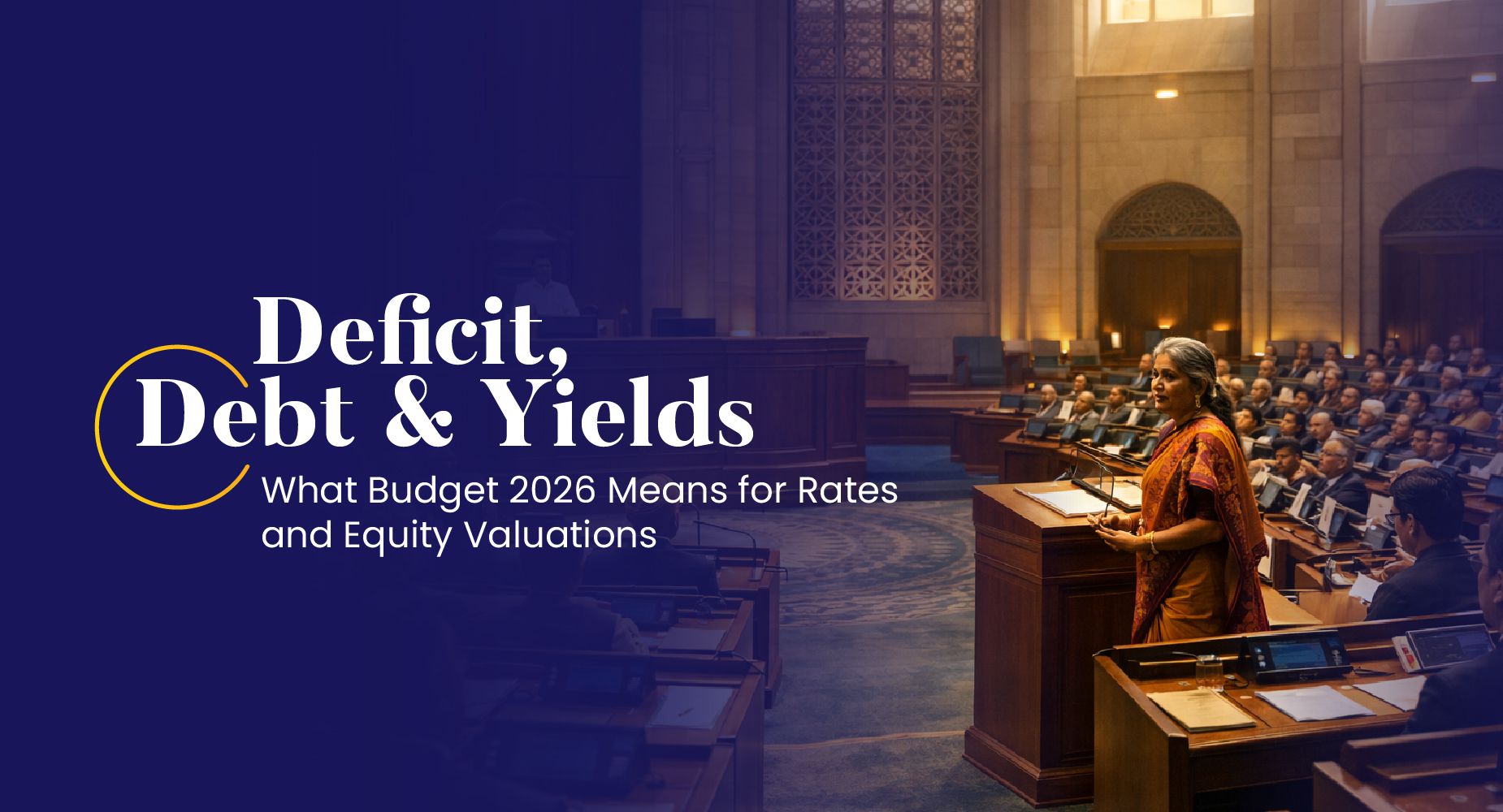 Budget 2026: Fiscal Deficit, Borrowing & Bond Yield Implications