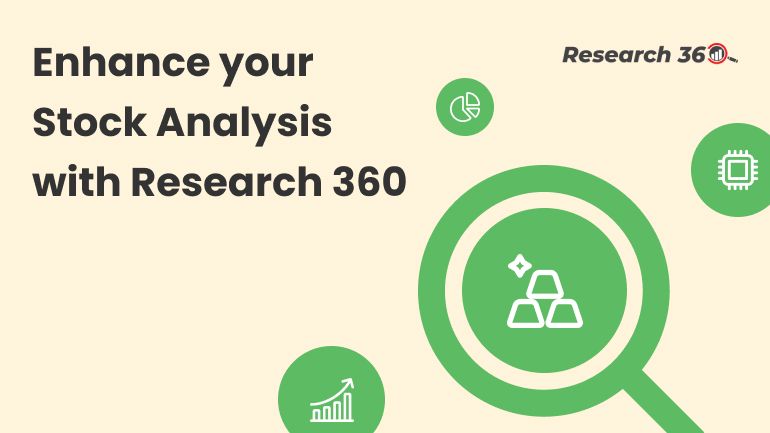 How Research 360 Can Enhance Your Stock Analysis