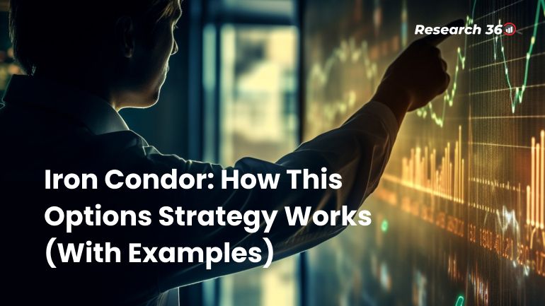 Iron Condor  How This Options Strategy Works
