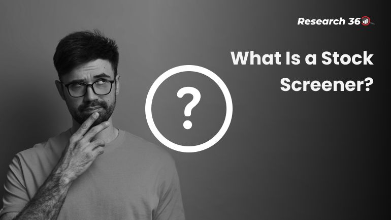 What Is a Stock Screener